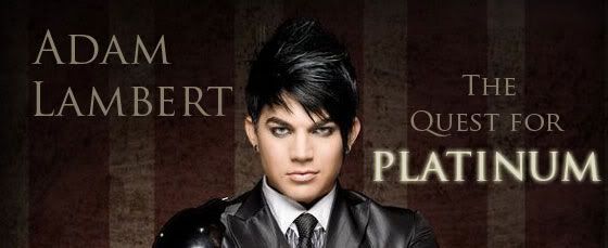 Adam Lambert: The Quest for Platinum