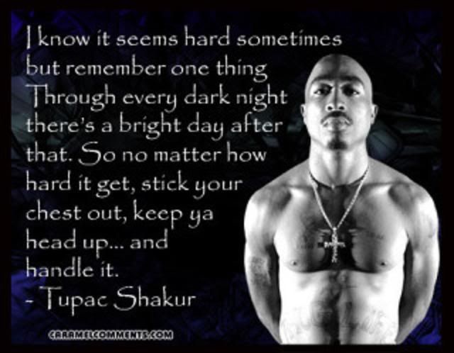 2pac quotes about haters. 2pac quotes about life.
